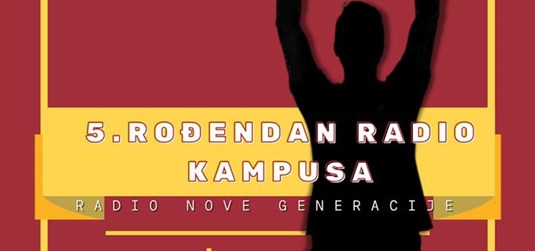 RADIO KAMPUS SLAVI 5 GODINA RADA