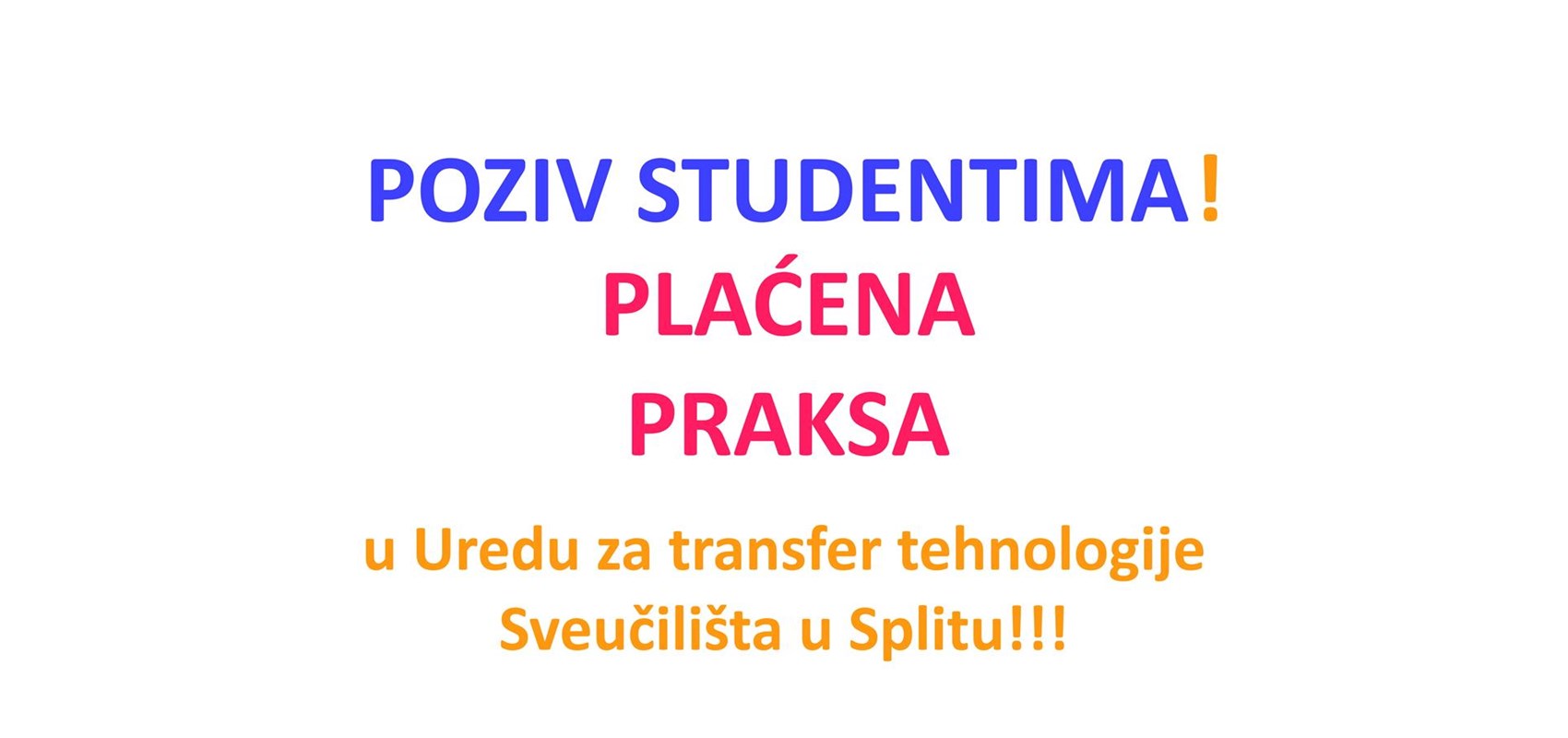 Poziv za studente/ice – PLAĆENA PRAKSA u Uredu za transfer tehnologije Sveučilišta u Splitu