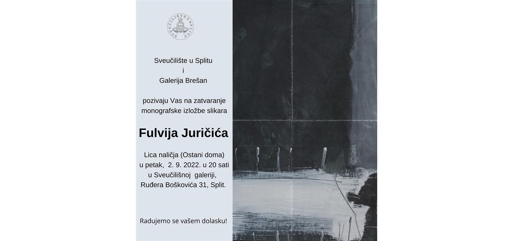 Svečano zatvaranje izložbe Fulvija Juričića u Sveučilišnoj galeriji