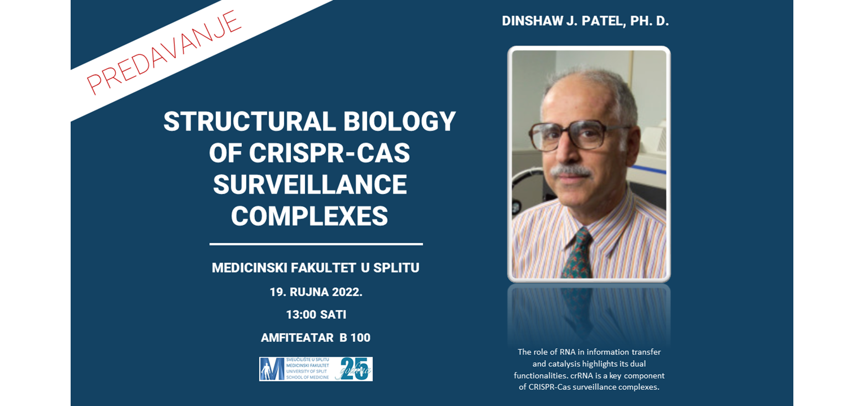 Predavanje prof. Dinshaw J. Patela  na temu Structural Biology of CRISPR-Cas Surveillance Complexes