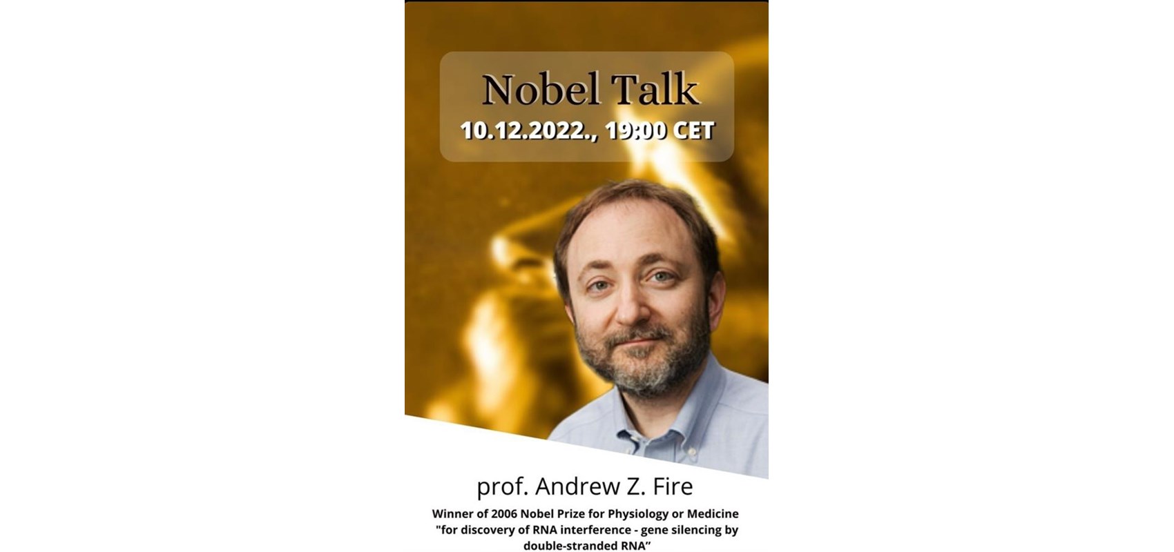 Prijave za sudjelovanje na događaju Nobel Talk s prof. Andrewom Fireom